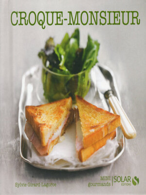 cover image of Croque-Monsieur--mini gourmands